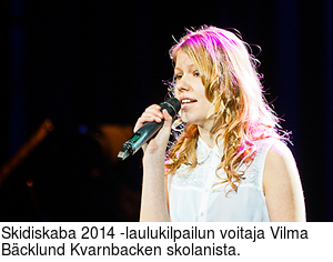 Skidiskaba 2014 -laulukilpailun voitaja Vilma Bcklund Kvarnbacken skolanista.