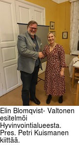 Elin Blomqvist- Valtonen esitelmi Hyvinvointialueesta. Pres. Petri Kuismanen kiitt.