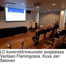 LC kuvernöörineuvosto avajaisissa Vantaan Flamingossa. Kuva Jari Salonen
