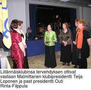 Liitnnisklubinsa tervehdyksen ottivat vastaan Malmittarien klubipresidentti Teija Loponen ja past presidentti Outi Rinta-Filppula