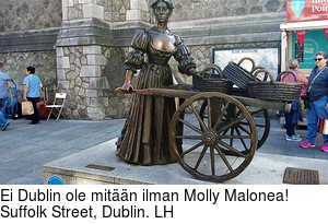 Ei Dublin ole mitn ilman Molly Malonea! Suffolk Street, Dublin. LH