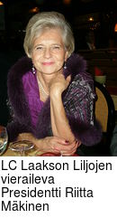 LC Laakson Liljojen vieraileva Presidentti Riitta Mkinen