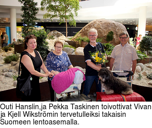 Outi Hanslin,ja Pekka Taskinen toivottivat Vivan ja Kjell Wikstrmin tervetulleiksi takaisin Suomeen lentoasemalla.