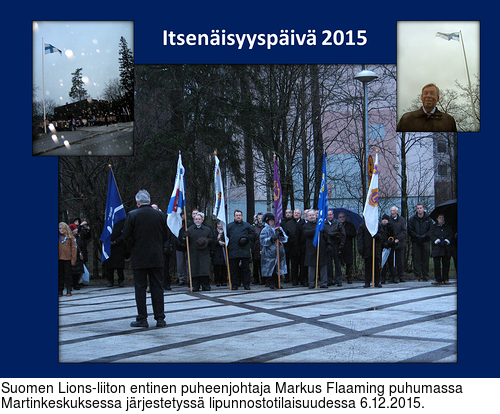 Suomen Lions-liiton entinen puheenjohtaja Markus Flaaming puhumassa Martinkeskuksessa jrjestetyss lipunnostotilaisuudessa 6.12.2015.