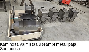 Kaminoita valmistaa useampi metallipaja Suomessa.